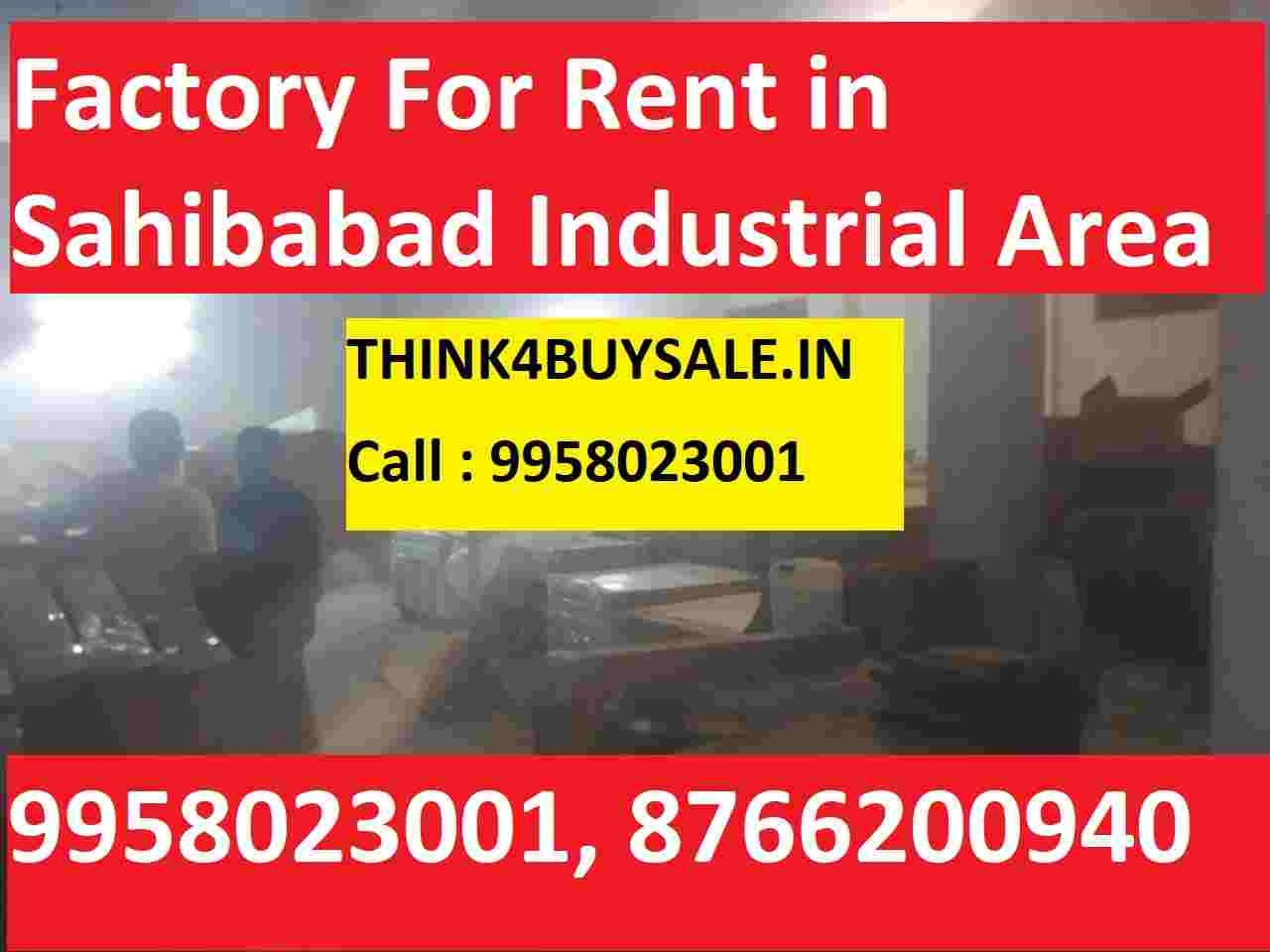 Factory for Rent in  Sahibabad Industrial Area Site 4, Ghaziabad
