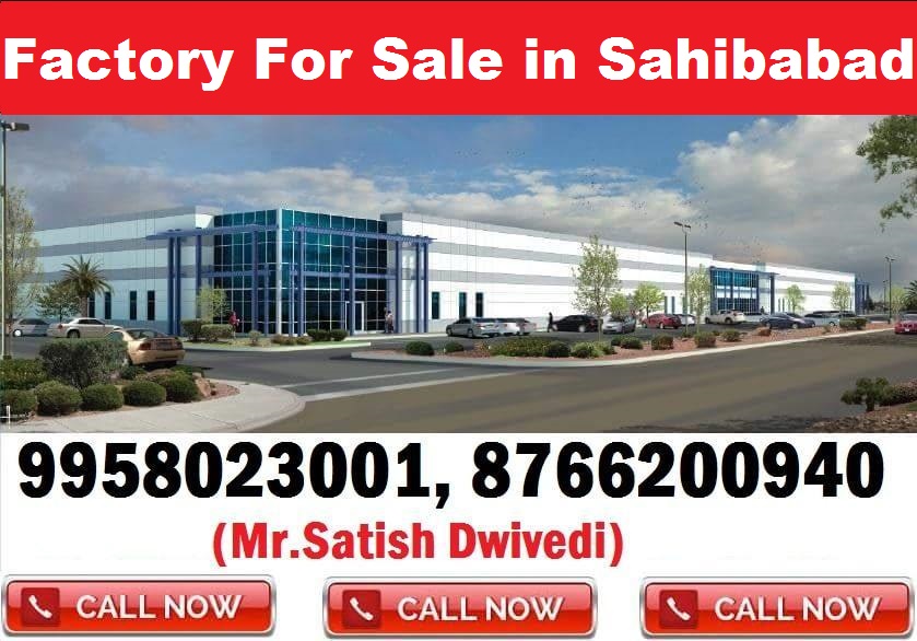 Factory for Sale in Sahibabad Industrial Area 
