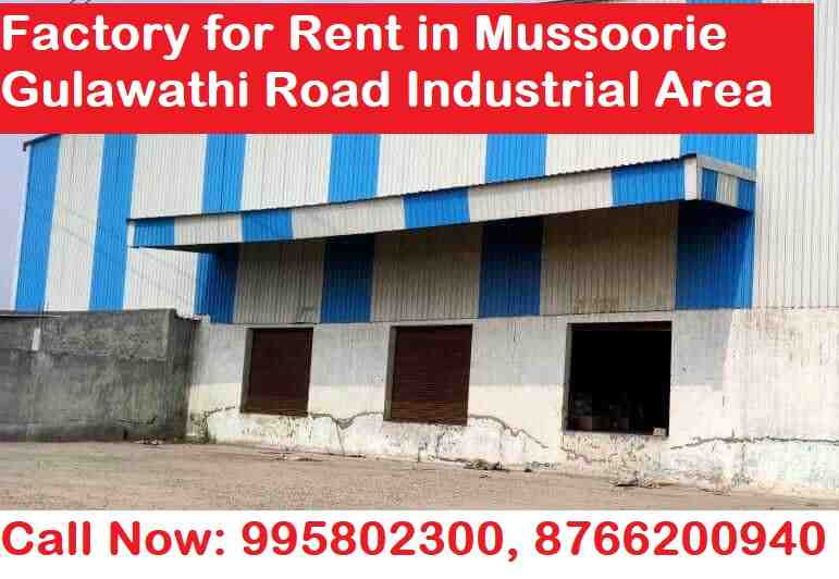 Factory for Rent in Mussoorie Gulawathi Road Industrial Area