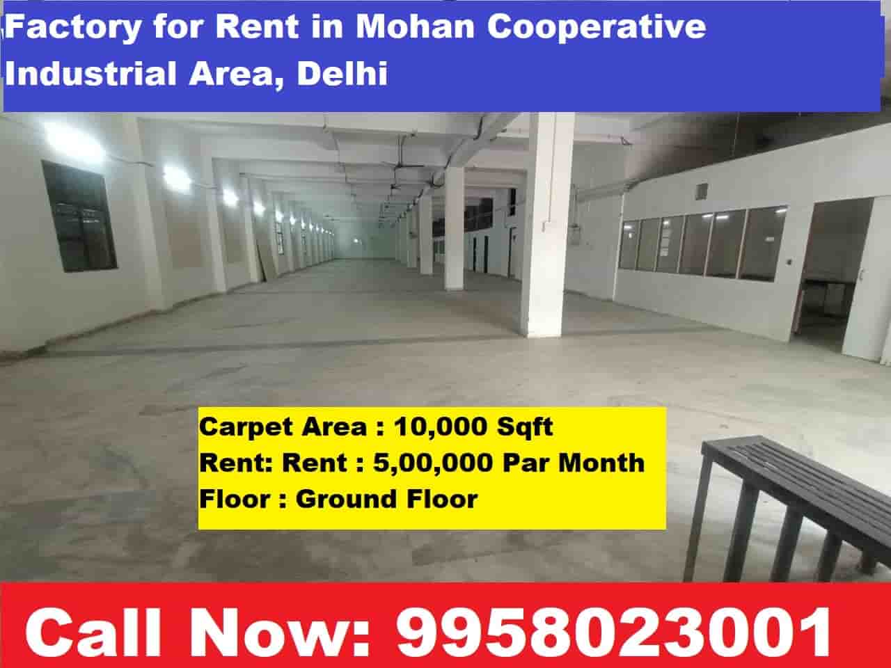 Factory for Rent in Mohan Cooperative Industrial Area Delhi 