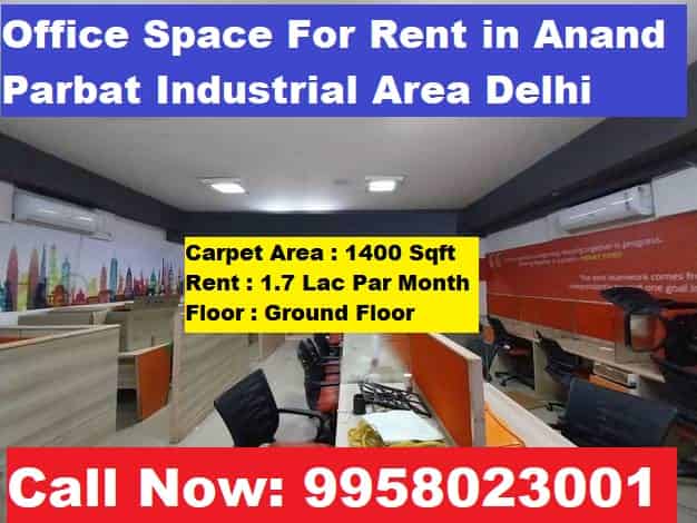 Office space for rent in Anand Parbat Industrial Area Delhi