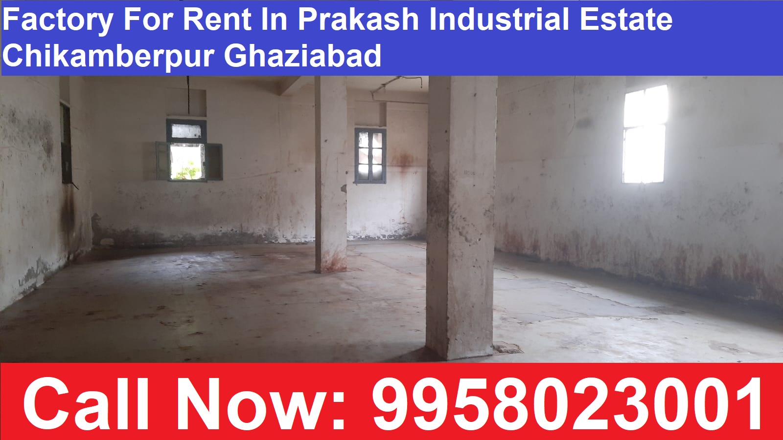 Factory For Rent In Prakash Industrial Estate Chikamberpur Ghaziabad