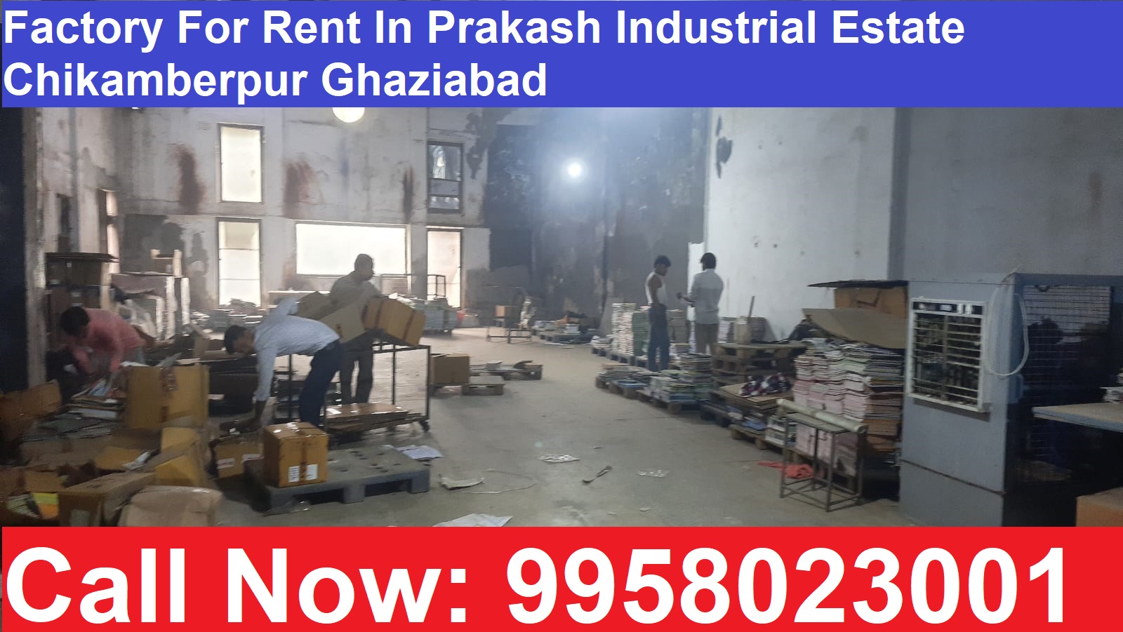 Factory For Rent In Prakash Industrial Estate Chikamberpur Ghaziabad