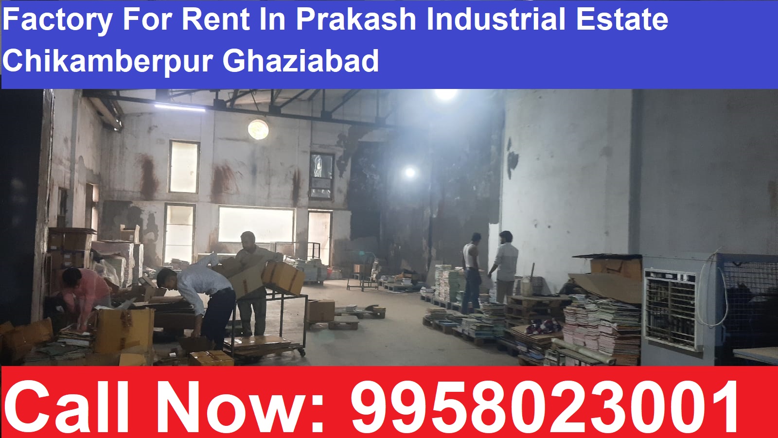 Factory For Rent In Prakash Industrial Estate Chikamberpur Ghaziabad